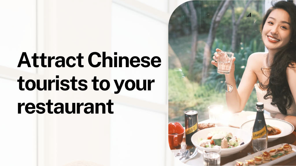 Marketing digital en China: cómo introducirse de forma efectiva 10 How to attract Chinese tourists to your restaurant