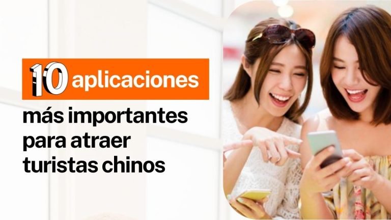 Las 10 aplicaciones chinas más importantes para atraer turistas chinos