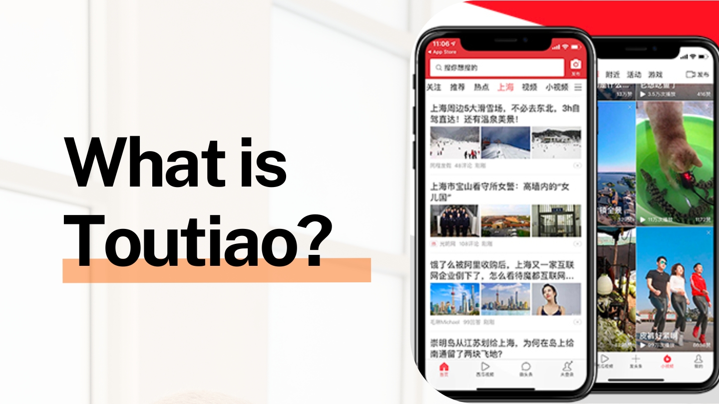 What is Toutiao? Content for your Potential Chinese Customers
