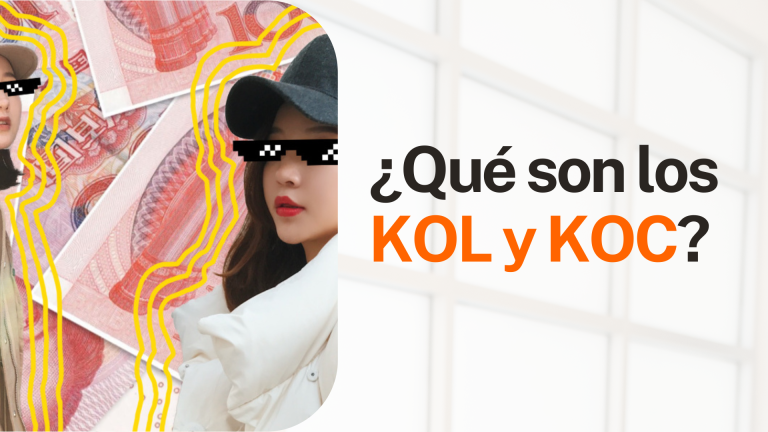 ¿Qué son los KOL y los KOC en China?