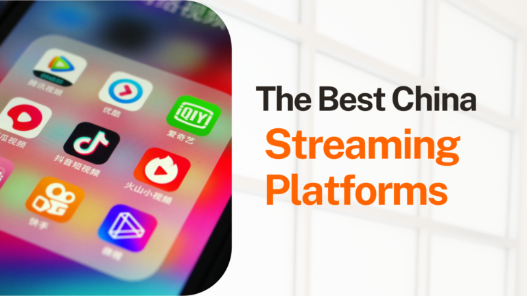 China Streaming Platforms-The Best China Streaming Platforms